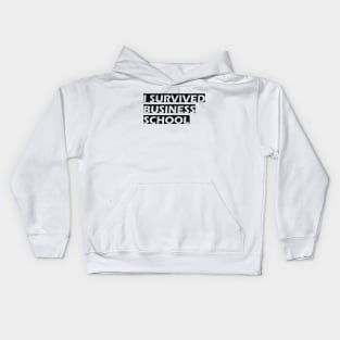 I survived business school Kids Hoodie